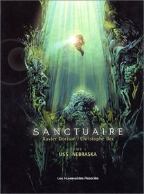 Sanctuaire, tome 1 : USS Nebraska