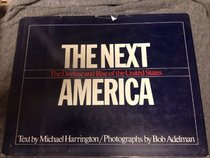 The Next America: The Decline and Rise of the United States