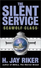 Seawolf Class (Silent Service, Bk 3)