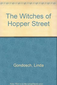 Witches of Hopper Street: Witches of Hopper Street