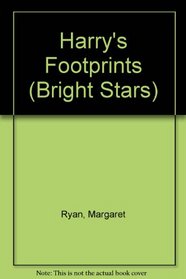 Harry's Footprints (Bright Stars S.)