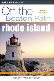 Rhode Island Off the Beaten Path, 5th (Off the Beaten Path Series)