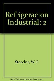 Refrigeracion Industrial (Spanish Edition)