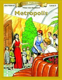 Metropolis: Level 5 (Bring the classics to life)