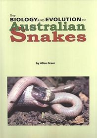 The biology and evolution of Australian snakes