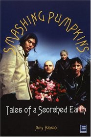 Smashing Pumpkins : Tales of a Scorched Earth