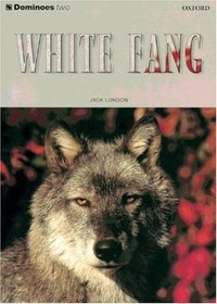 White Fang. Level 2. 700 headwords. (Lernmaterialien)