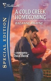 A Cold Creek Homecoming (Cowboys of Cold Creek, Bk 5) (Silhouette Special Edition, No 1996)