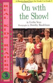 On With the Show (Real Kid Readers: Level 1 (Hardcover))