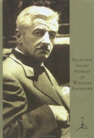 Selected Short Stories of William Faulkner (Modern Library)