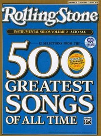 Selections from Rolling Stone Magazine's 500 Greatest Songs of All Time (Instrumental Solos), Vol 2: Alto Sax (Book & CD)