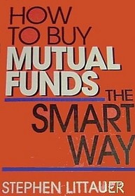 How to Buy Mutual Funds the Smart Way (Dearborn Money Maker Kit)