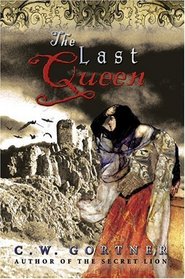 The Last Queen: A Novel of Juana La Loca