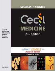 Cecil Medicine: Expert Consult Premium Edition: Enhanced Online Features and Print (Cecil Textbook of Medicine)