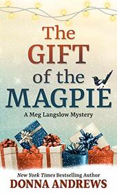 The Gift of the Magpie (A Meg Langslow Mystery, 28)