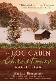 A Log Cabin Christmas: 9 Nine Romances of American Pioneer Christmases