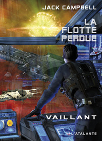 Vaillant (Valiant) (Lost Fleet, Bk 4) (French Edition)
