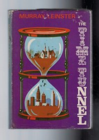 The Time Tunnel (Time Tunnel, Bk 1)