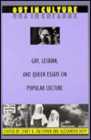 Out in culture: Gay, lesbian, and queer essays on popular culture