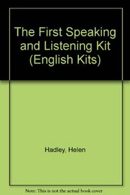 The First Speaking and Listening Kit (English Kits)