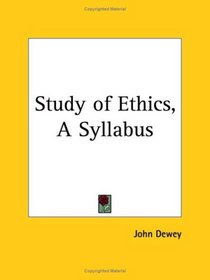 Study of Ethics: A Syllabus