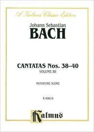 Cantatas No. 38-40: Miniature Score (German Language Edition) (Miniature Score) (Kalmus Edition)