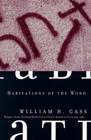 Habitations of the Word: Essays (Cornell Paperbacks)