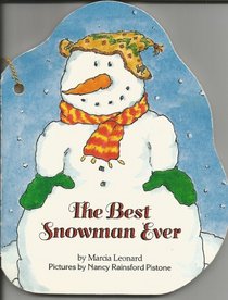Best Snowman Ever (Ornament Shaped Board Book)