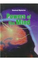 Powers of the Mind (Innes, Brian. Unsolved Mysteries.)