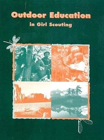Outdoor Education in Girl Scouting