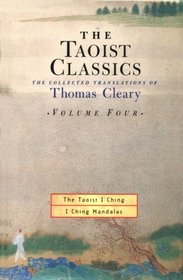 The Taoist Classics, Volume 4: The Taoist I Ching: I Ching Mandalas