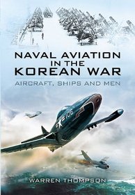 NAVAL AVIATION IN THE KOREAN WAR: Reflections of War - Vol1- Cover of Darkness