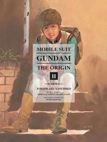 Mobile Suit Gundam: THE ORIGIN vol. 2: Garma
