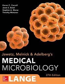 Jawetz Melnick & Adelbergs Medical Microbiology 27 E (Lange)