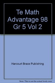 Te Math Advantage 98 Gr 5 Vol 2