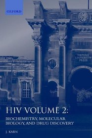 HIV: A Practical Approach : Biochemistry, Molecular Biology, Drug Discovery (Practical Approach Series, 157)