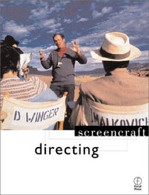 Directing (Screencraft) (Screencraft Series)