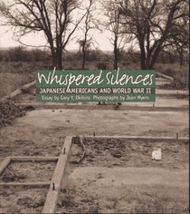 Whispered Silences: Japanese Americans and World War II