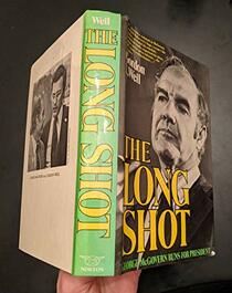 The Long Shot: George McGovern Runs for President