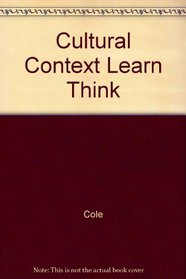 The Cultural Context of Learning and Thinking: an Exploration in Experimental Anthropology