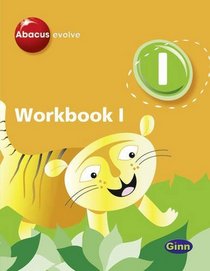 Abacus Evolve Year 1: Workbook Pt. A (Abacus Evolve)