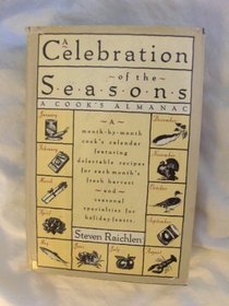 A Celebration of the Seasons: A Cooks Almanac