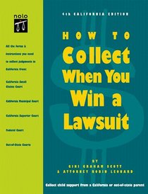 How to Collect When You Win a Lawsuit (4th Ed.)