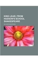 King Lear, from Hudson's School Shakespeare