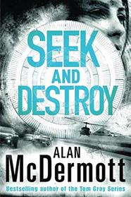 Seek and Destroy (An Eva Driscoll Thriller)