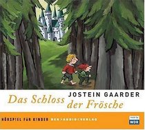 Das Schloss der FrÃ¶sche. CD