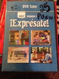 DVD Tutor for Expresate! - Holt Spanish 2