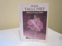 Maria Tallchief: American ballerina