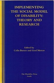 Implementing the Social Model of Disability