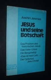 Jesus und seine Botschaft (Calwer Paperback) (German Edition)